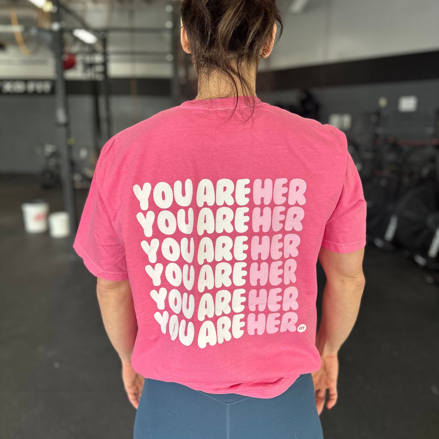 'You Are HER' - Trina Rasmussen + Competitive Female Training - Empowerment Graphic Tee